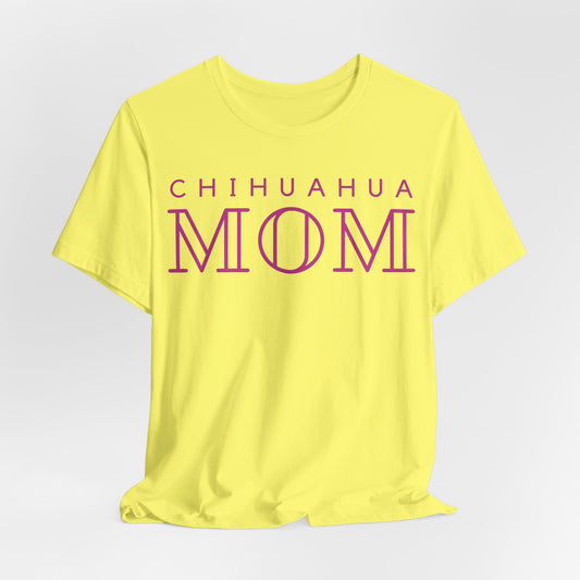Chihuahua Mom Women T-Shirt