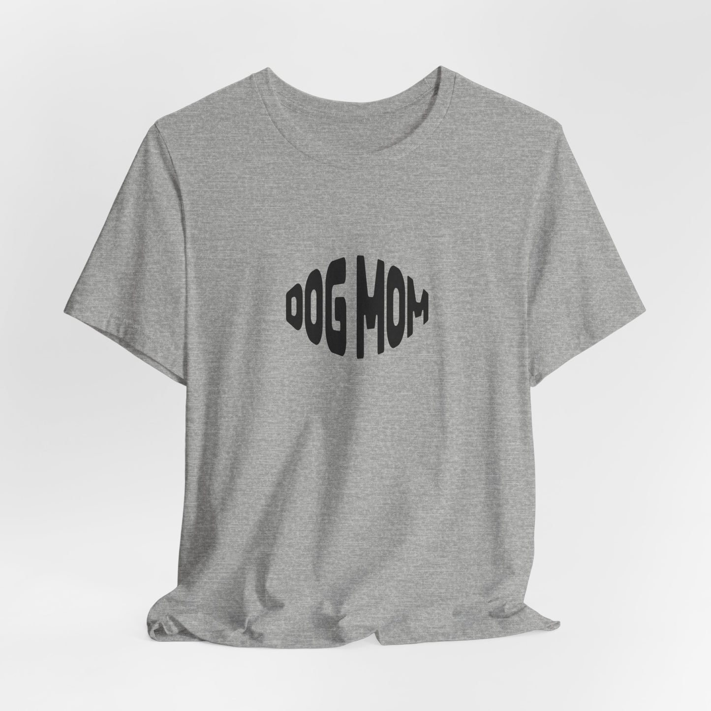 Dog Mom Women T-Shirt