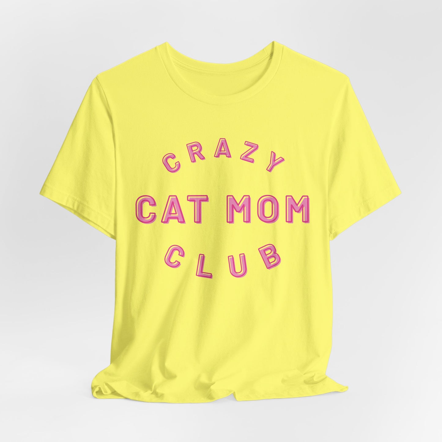 Crazy Cat Mom Club Women T-Shirt