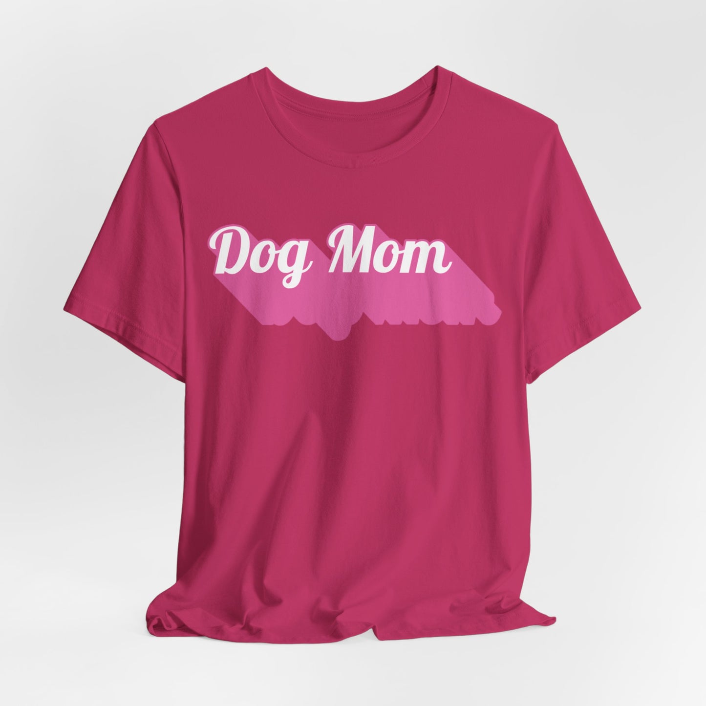 Dog Mom Women T-Shirt