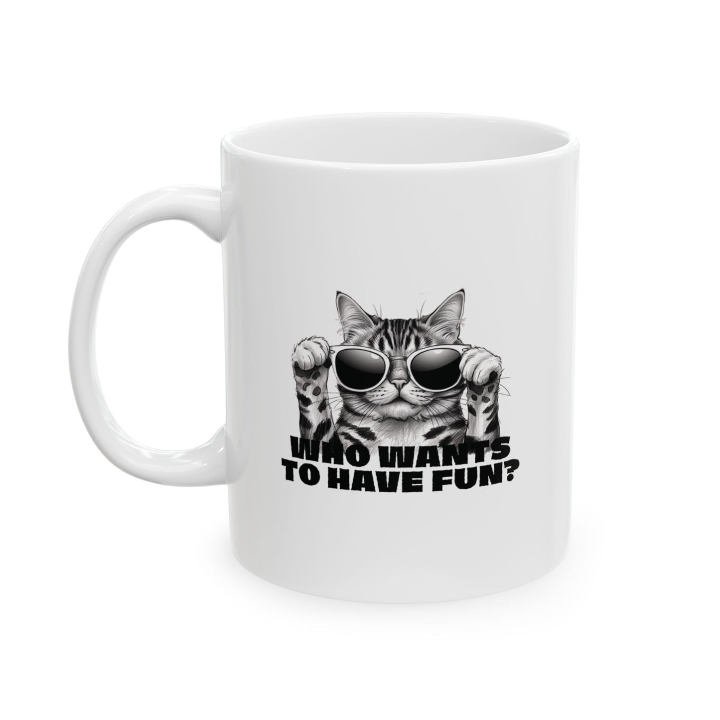 Who Wants To Have Fun? Mug