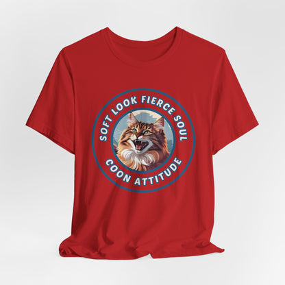 Soft Look Fierce Soul Coon Attitude Unisex T-Shirt