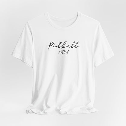 Pitbull Mom Women T-Shirt