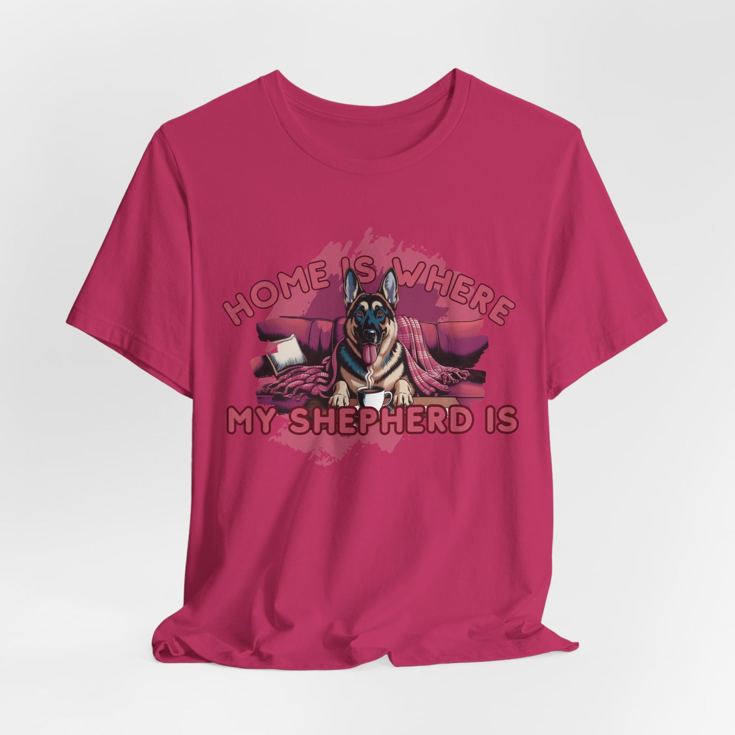 Home Is Where My Shepherd Is Women T-Shirt
