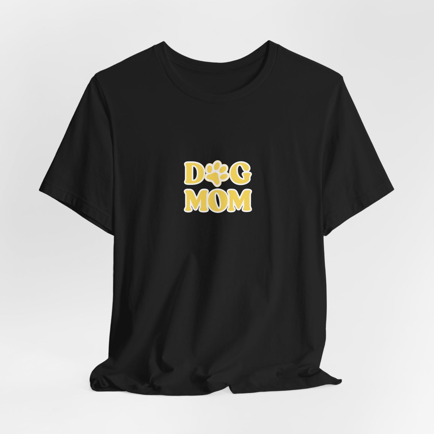 Dog Mom Women T-Shirt