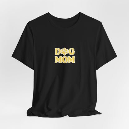 Dog Mom Women T-Shirt