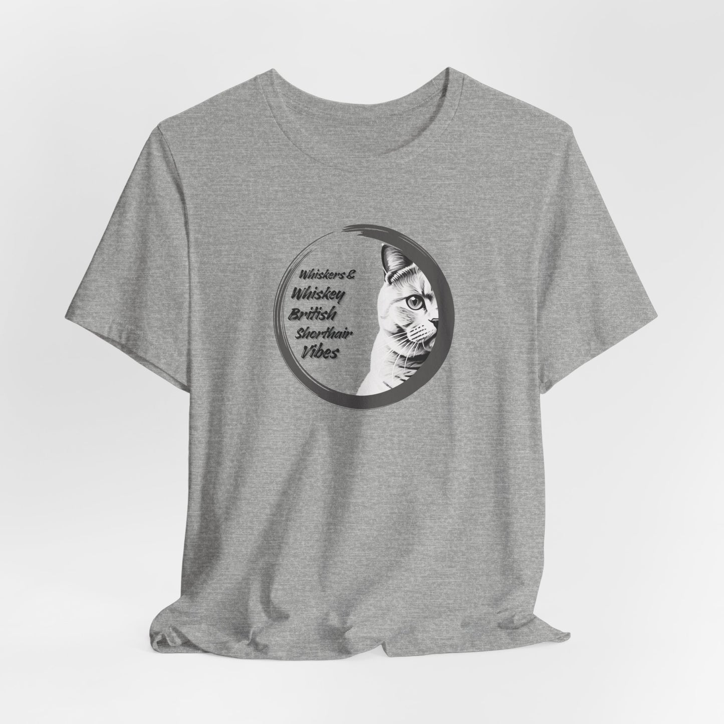 Whiskers And Whiskey British Shorthair Vibes Unisex T-Shirt