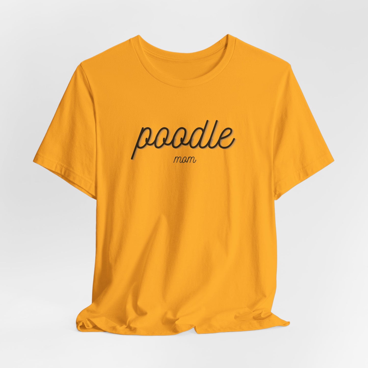 Poodle Mom Women T-Shirt
