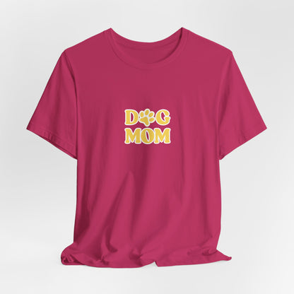 Dog Mom Women T-Shirt