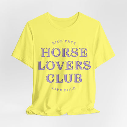 Ride Free Live Bold Horse Lovers Club Women T-Shirt