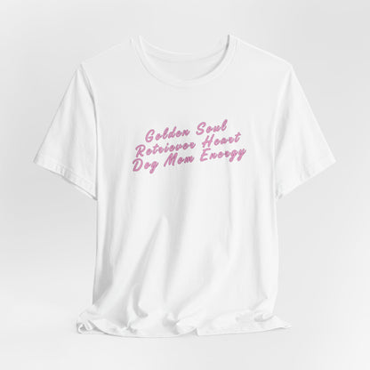 Golden Soul Retriever Heart Dog Mom Energy Women T-Shirt