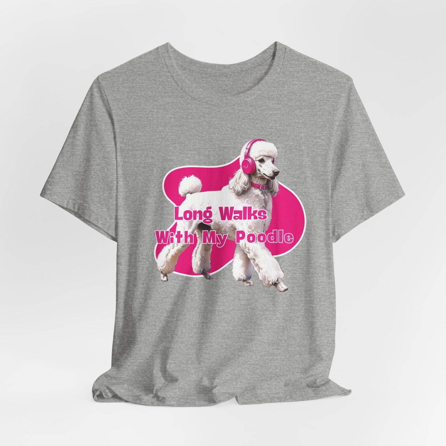Long Walks & Longer Talks With My Poodle Unisex T-Shirt