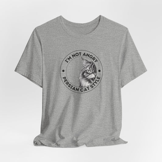 I'm Not Angry My Temperament Is Like That Unisex T-Shirt