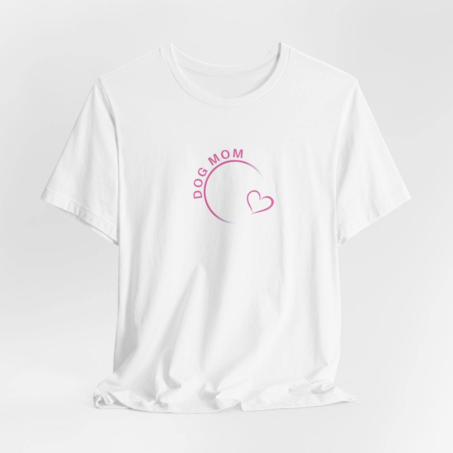Dog Mom Women T-Shirt