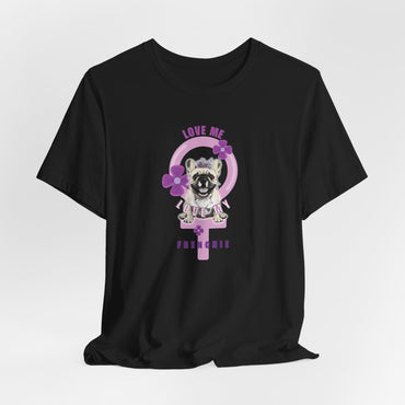 Love Me Love My Frenchie Women T-Shirt