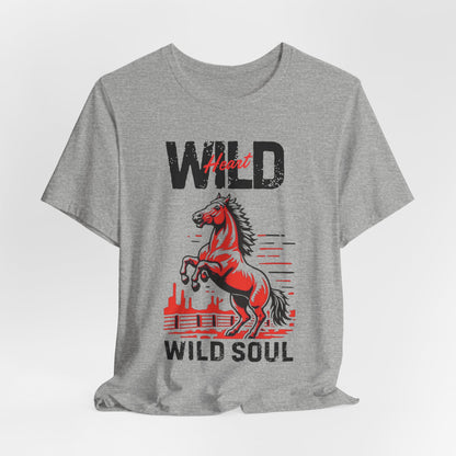 Wild Heart Wild Soul Unisex T-Shirt