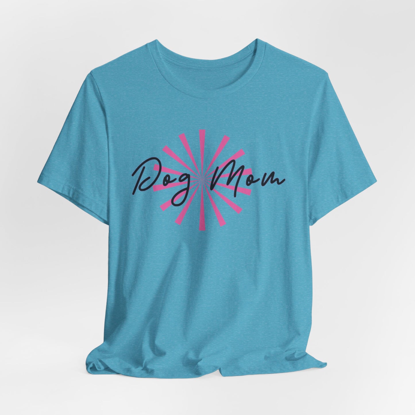 Dog Mom Women T-Shirt