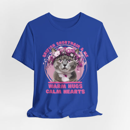 Warm Hugs Calm Hearts British Shorthair And Me Women T-Shirt