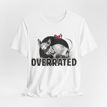 Fur Overrated Unisex T-Shirt