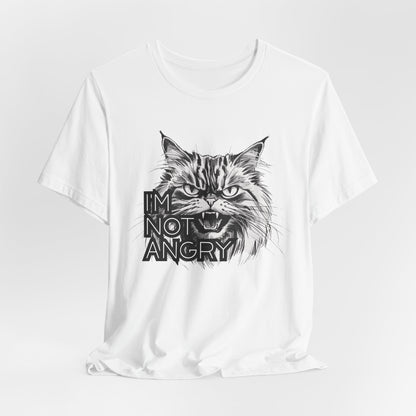 I'm Not Angry Unisex T-Shirt