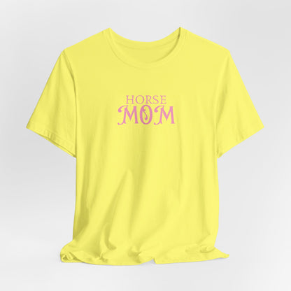 Horse Mom Women T-Shirt