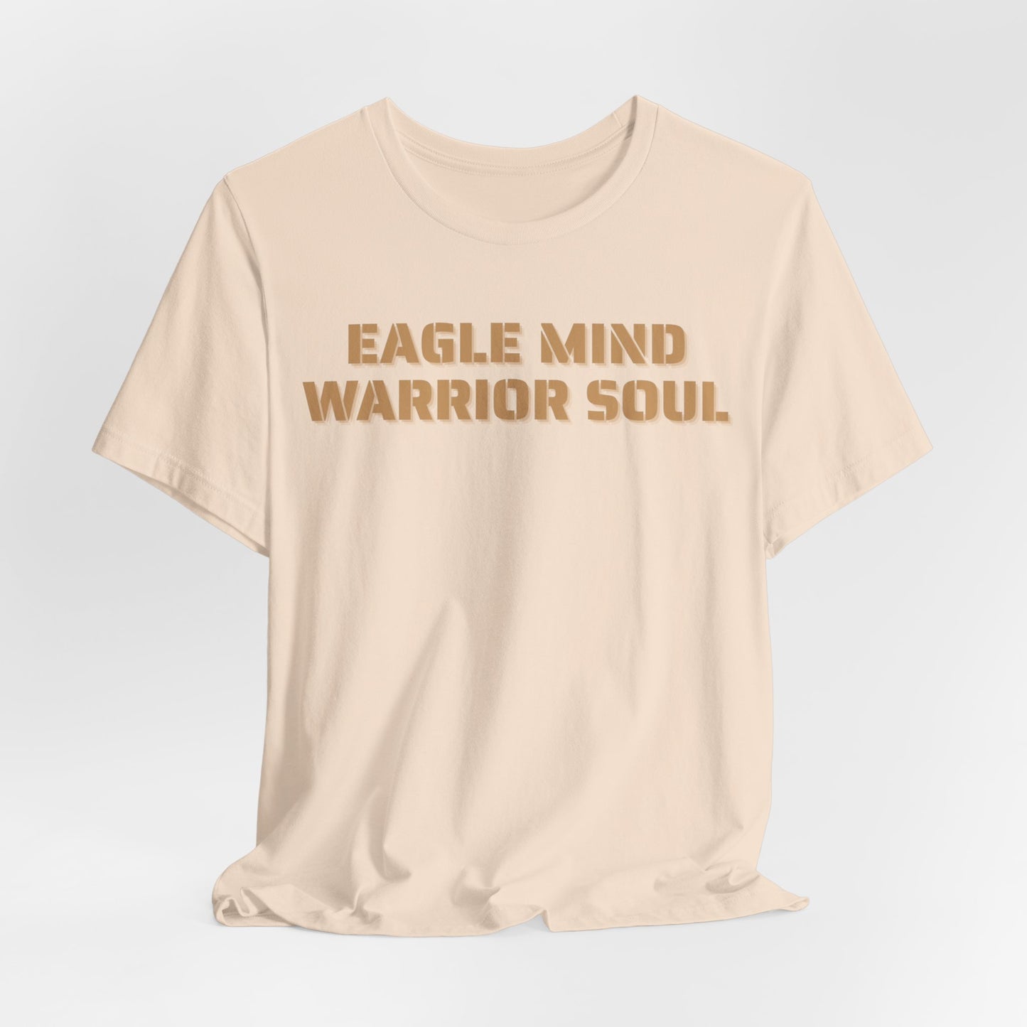 Eagle Mind, Warrior Soul Unisex T-Shirt