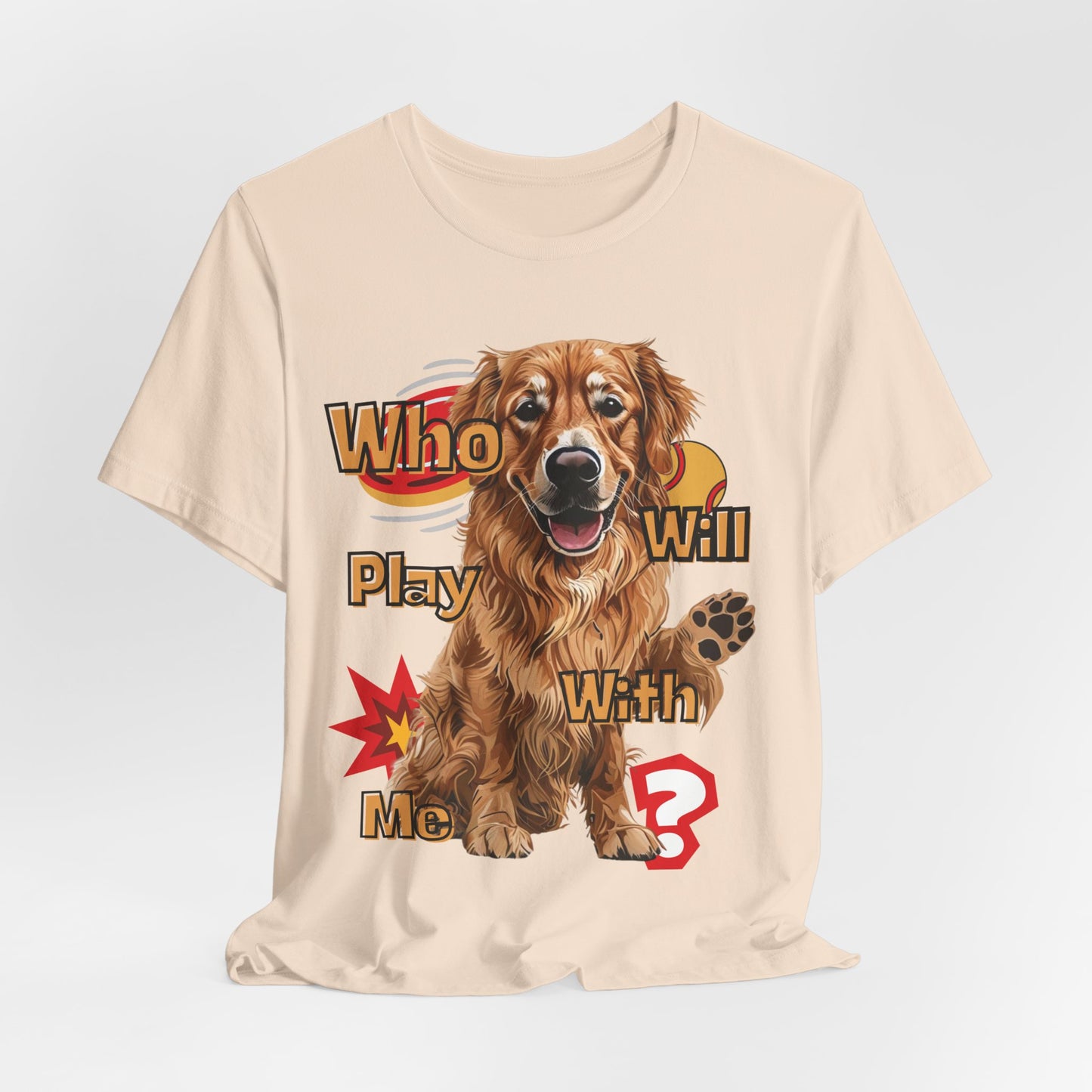 Who Will Play With Me Unisex T-Shirt