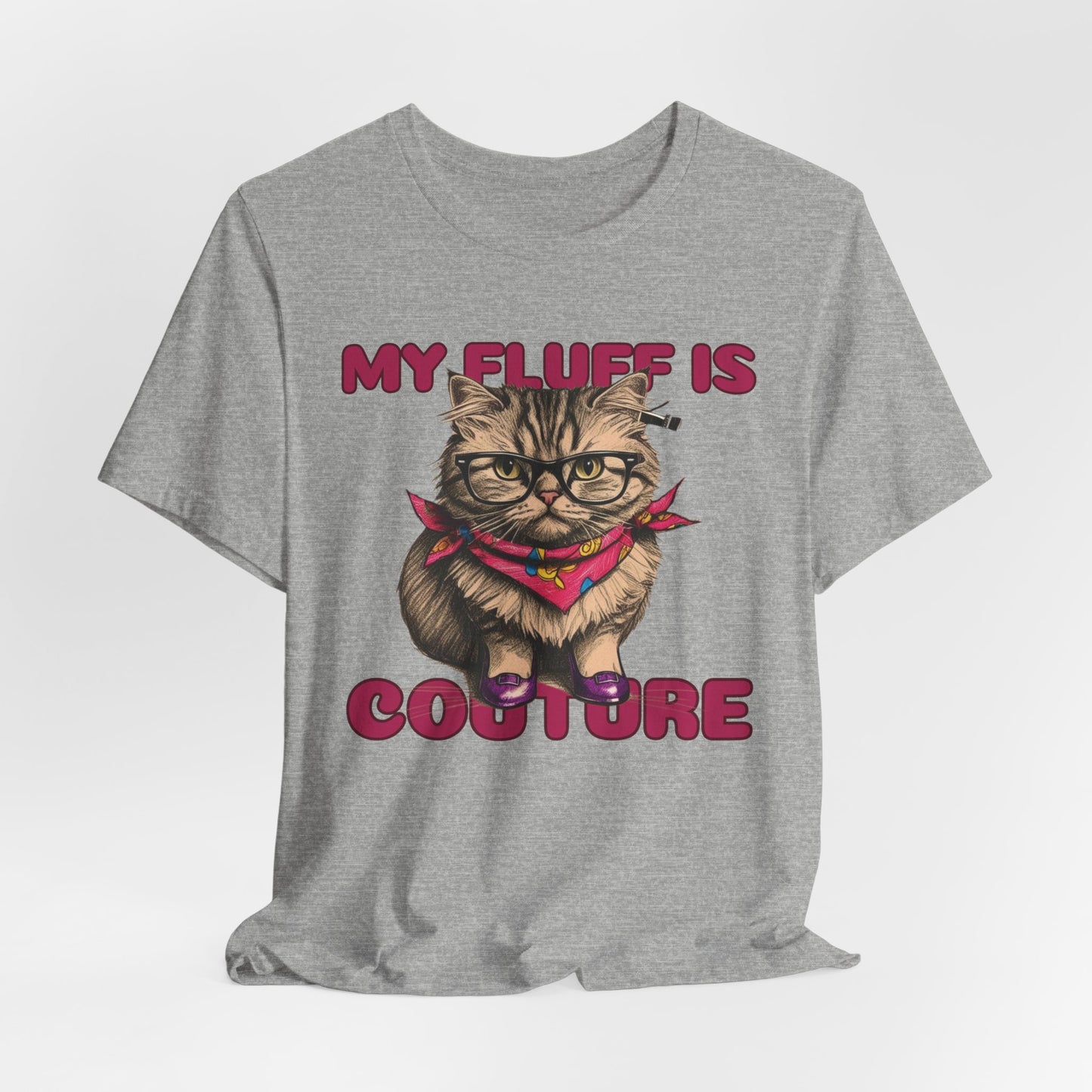 My Fluff Is Couture Women T-Shirt