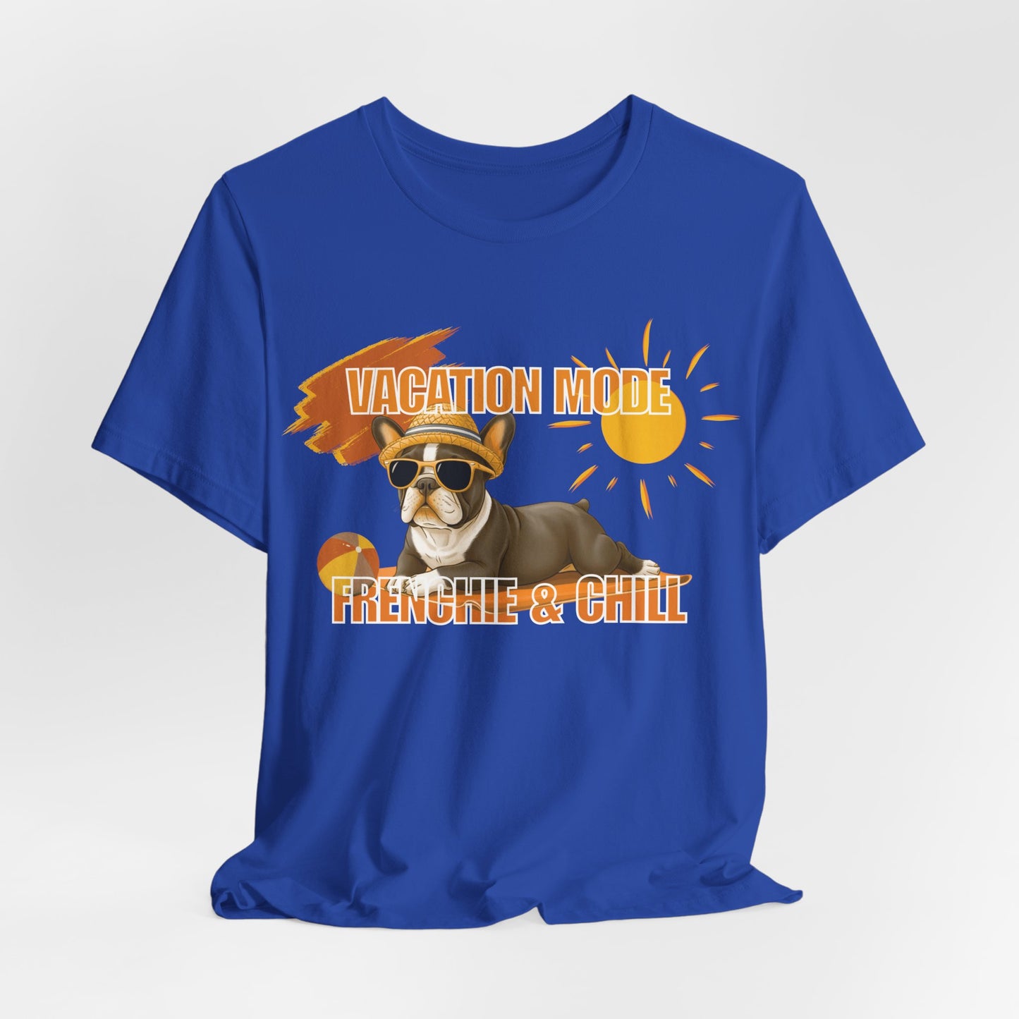 Vacation Mode Frenchie & Chill Unisex T-Shirt