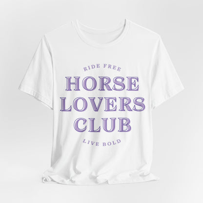 Ride Free Live Bold Horse Lovers Club Women T-Shirt