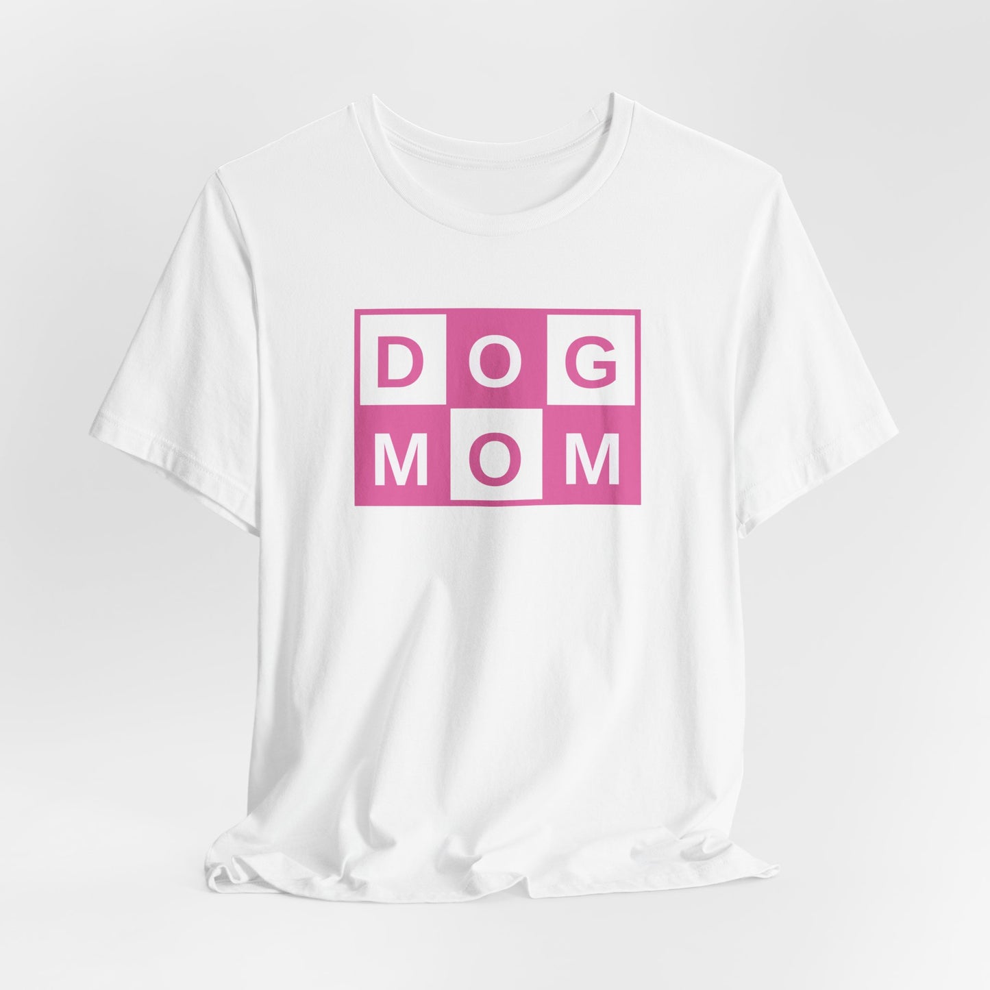Dog Mom Women T-Shirt