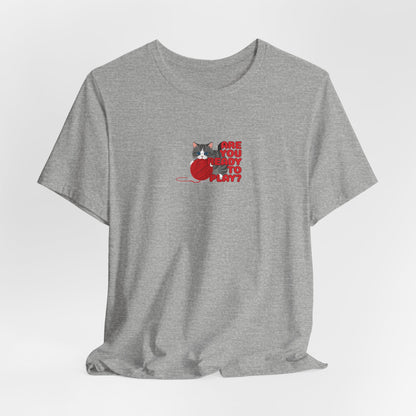 Are You Ready To Play Unisex T-Shirt