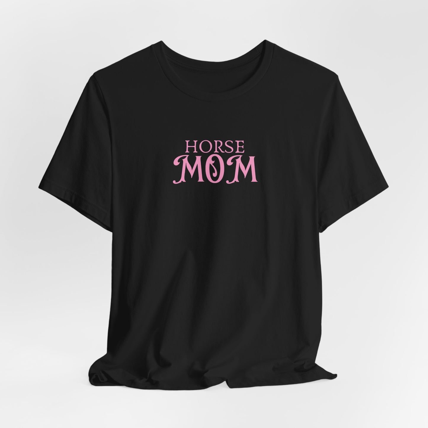 Horse Mom Women T-Shirt