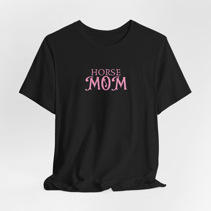Horse Mom Women T-Shirt