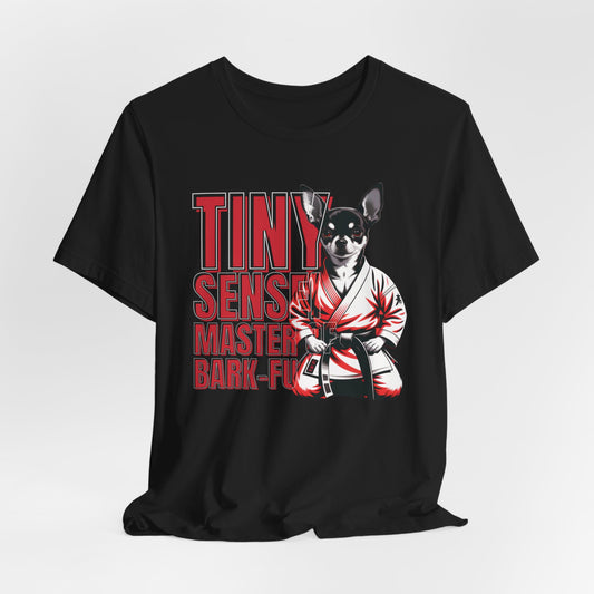 Tiny Sensei Master Of Bark-Fu Unisex T-Shirt