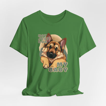 Not Just A Dog My Baby Women T-Shirt