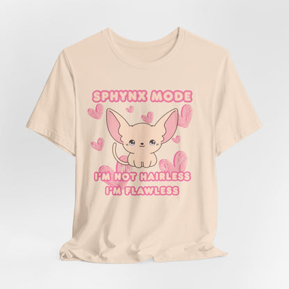 I’m Not Hairless I’m Flawless Women T-Shirt