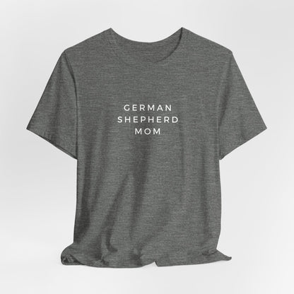 German Shepherd Mom Women T-Shirt
