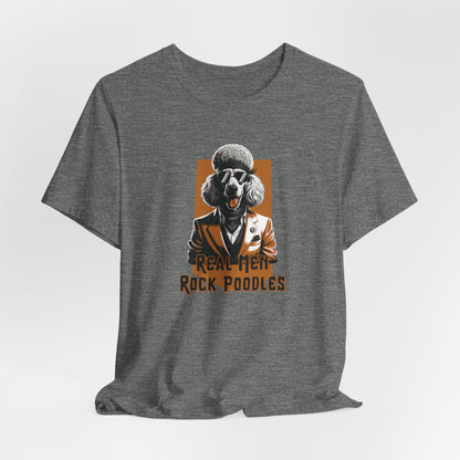 Real Men Rock Poodles Men T-Shirt