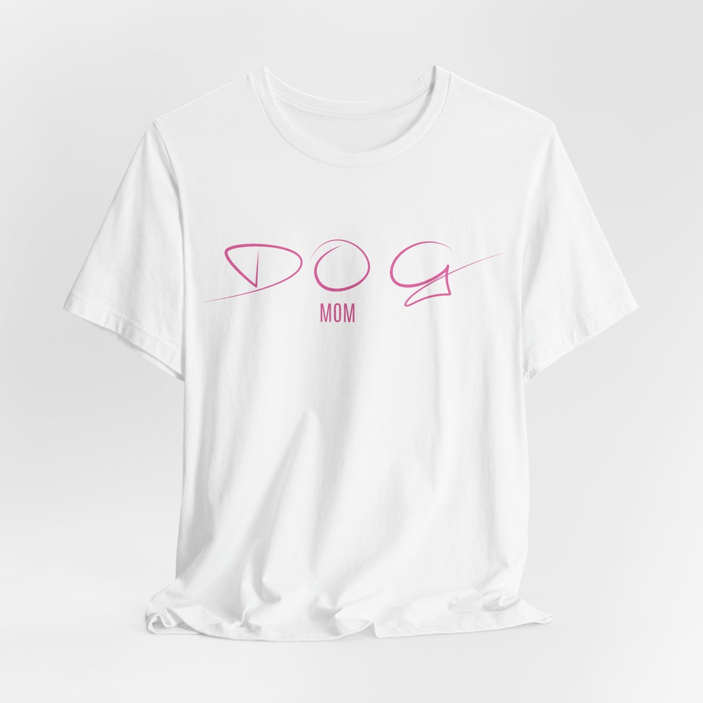 Dog Mom Women T-Shirt
