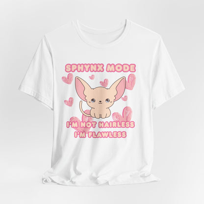 I’m Not Hairless I’m Flawless Women T-Shirt