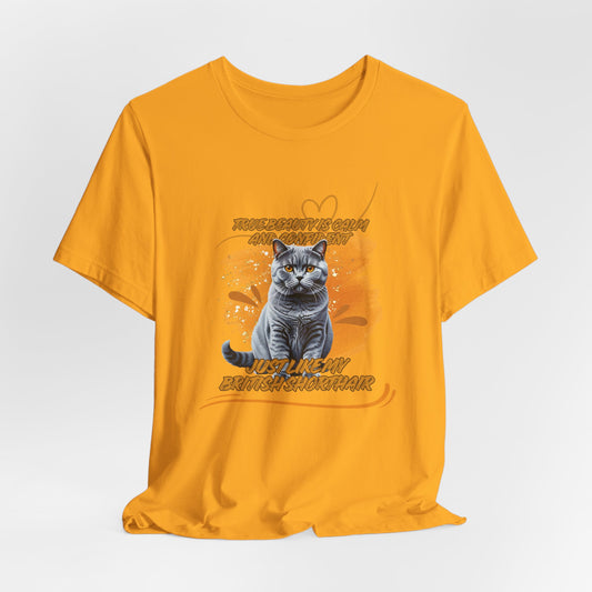 True Beauty Is Calm And Confident Just Like My British Shorthair Women T-Shirt