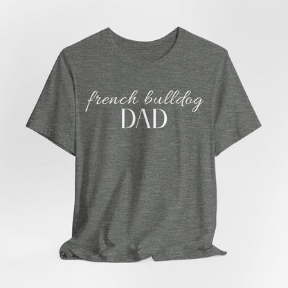 French Bulldog Dad Men T-Shirt