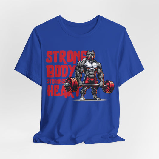 Strong Body Stronger Heart Unisex T-Shirt