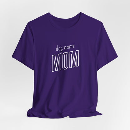 Dog Name Personalize Women T-Shirt