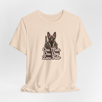 One Man One Dog Zero Fear Men T-Shirt
