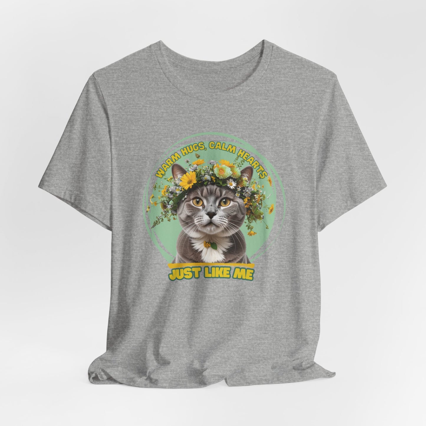 Warm Hugs Calm Hearts Just Like Me Women T-Shirt