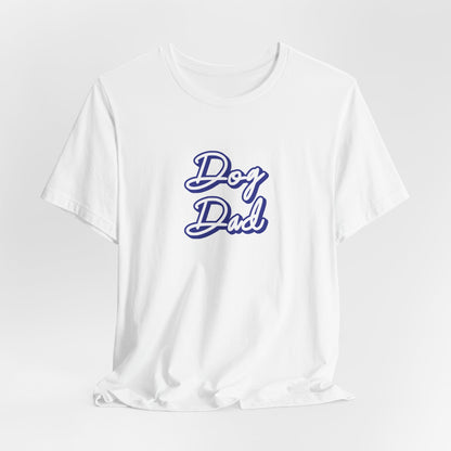 Dog Dad Men T-Shirt