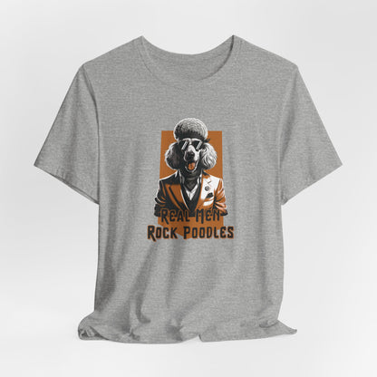 Real Men Rock Poodles Men T-Shirt