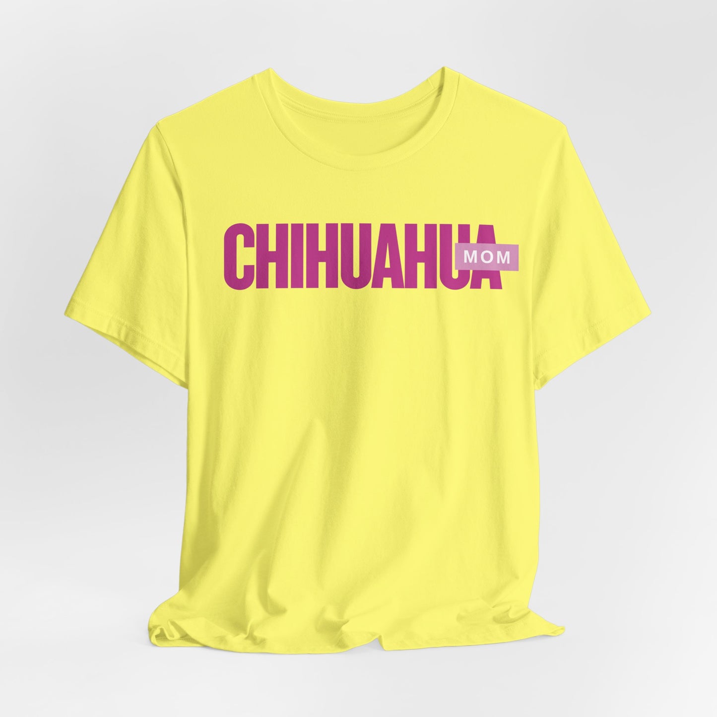 Chihuahua Mom Women T-Shirt